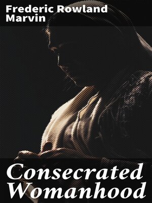 cover image of Consecrated Womanhood